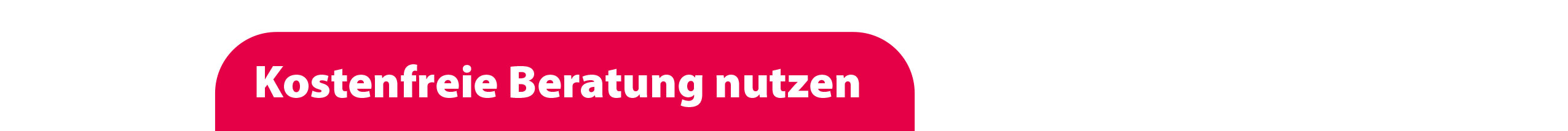 Kostenfreie Beratung nutzen
