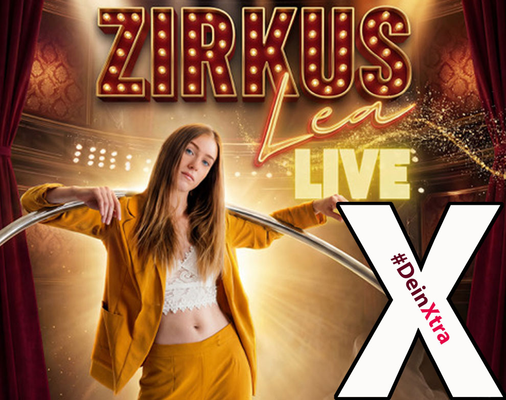 #DeinXtra | Bild zeigt Zirkus Lea | © Zirkus Le